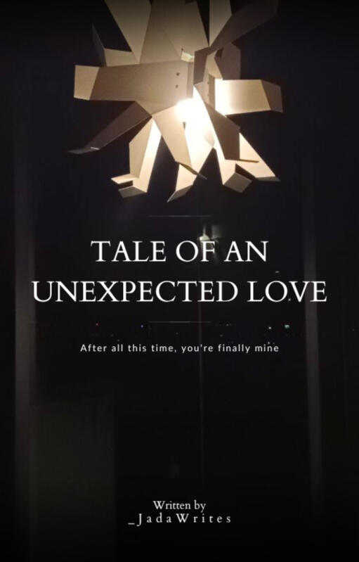 Tale of an Unexpected Love [ Started : 9th September 2022 - ONGOING ]